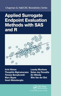 Applied Surrogate Endpoint Evaluation Methods with SAS and R  9781482249361 Front Cover