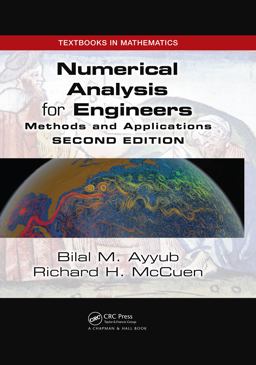 Numerical Analysis for Engineers Methods and Applications, Second Edition 2nd 9781482250350 Front Cover