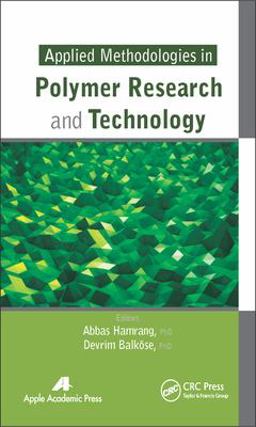 Applied Methodologies in Polymer Research and Technology