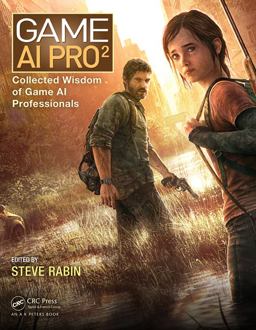 Game AI Pro 2 Collected Wisdom of Game AI Professionals  9781482254792 Front Cover