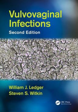 Vulvovaginal Infections 2nd 9781482257526 Front Cover