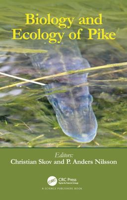 Biology and Ecology of Pike  9781482262902 Front Cover