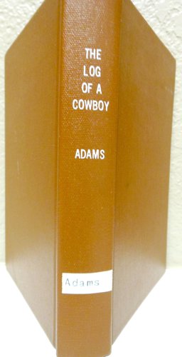 The Log of a Cowboy