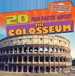 20 Fun Facts about the Colosseum