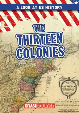 The Thirteen Colonies