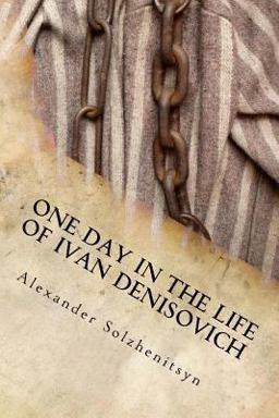 One Day in the Life of Ivan Denisovich  9781482563443 Front Cover