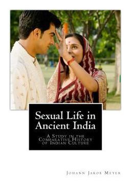 Sexual Life in Ancient India