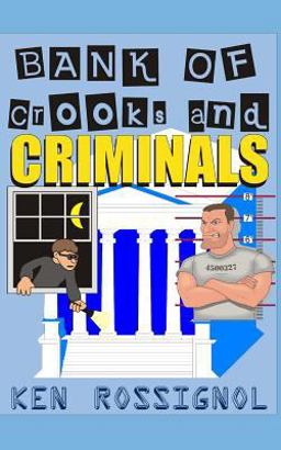 Bank of Crooks and Criminals