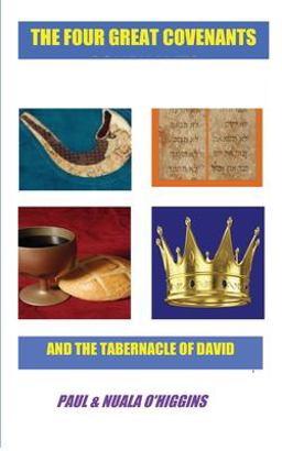 The Four Great Covenants and the Tabernacle of David
