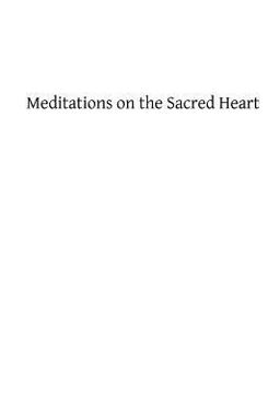 Meditations on the Sacred Heart