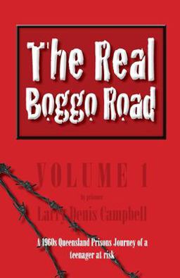 The Real Boggo Road (Volume 1) The Real Boggo Road (Volume 1)