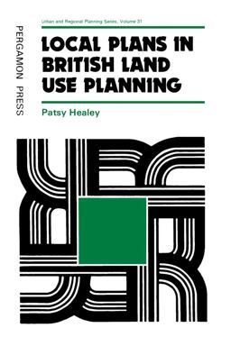 Local Plans in British Land Use Planning Local Plans in British Land Use Planning
