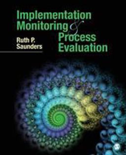 Implementation Monitoring and Process Evaluation  9781483308098 Front Cover