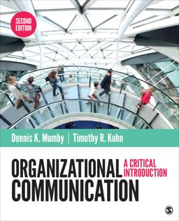 Organizational Communication A Critical Introduction 2nd 9781483317069 Front Cover
