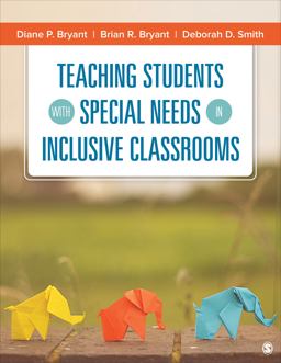 Teaching Students with Special Needs in Inclusive Classrooms  9781483319254 Front Cover
