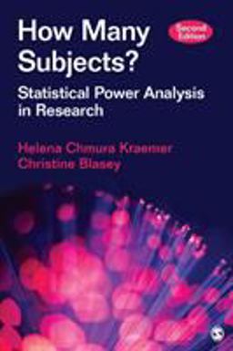 How Many Subjects? Statistical Power Analysis in Research 2nd 9781483319544 Front Cover