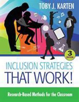 Inclusion Strategies That Work! Research-Based Methods for the Classroom 3rd 9781483319902 Front Cover