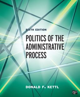 Politics of the Administrative Process 6th 9781483332932 Front Cover