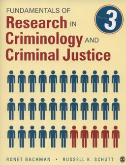 Fundamentals of Research in Criminology and Criminal Justice 3rd 9781483333458 Front Cover