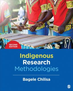 Indigenous Research Methodologies 2nd 9781483333472 Front Cover