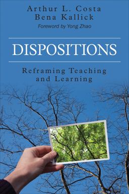 Dispositions Reframing Teaching and Learning  9781483339108 Front Cover