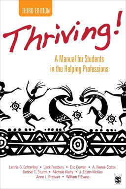 Thriving! A Manual for Students in the Helping Professions 3rd 9781483349770 Front Cover