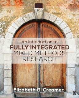 Introduction to Fully Integrated Mixed Methods Research  9781483350936 Front Cover