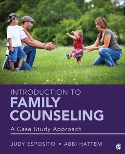 Introduction to Family Counseling A Case Study Approach  9781483351766 Front Cover