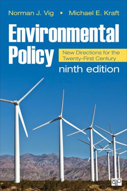 Environmental Policy New Directions for the Twenty-First Century 9th 9781483352589 Front Cover