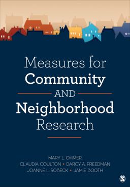 Measures for Community and Neighborhood Research  9781483358369 Front Cover