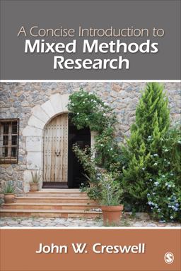 A Concise Introduction to Mixed Methods Research A Concise Introduction to Mixed Methods Research