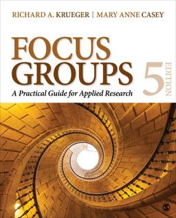 Focus Groups A Practical Guide for Applied Research 5th 9781483365244 Front Cover