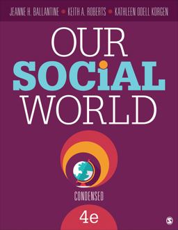 Our Social World: Condensed 4th 9781483368610 Front Cover