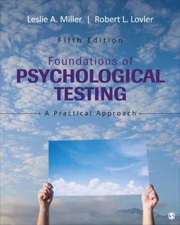Foundations of Psychological Testing A Practical Approach 5th 9781483369259 Front Cover