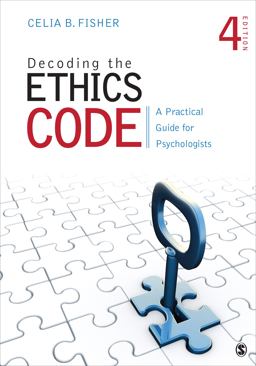 Decoding the Ethics Code A Practical Guide for Psychologists 4th 9781483369297 Front Cover