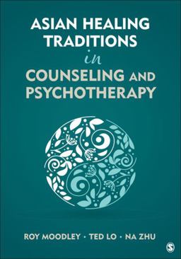 Asian Healing Traditions in Counseling and Psychotherapy  9781483371436 Front Cover