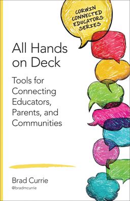 All Hands on Deck Tools for Connecting Educators, Parents, and Communities  9781483371764 Front Cover