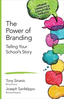 Power of Branding Telling Your Schoolâ€²s Story  9781483371917 Front Cover