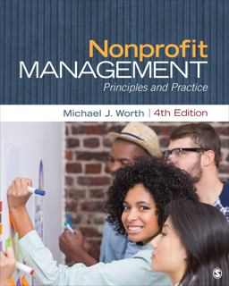 Nonprofit Management Principles and Practice 4th 9781483375991 Front Cover