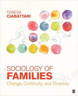 Sociology of Families Change, Continuity, and Diversity  9781483379029 Front Cover