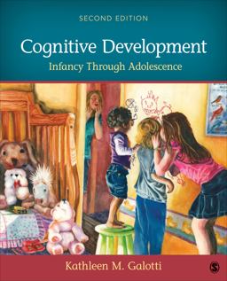 Cognitive Development Infancy Through Adolescence 2nd 9781483379173 Front Cover
