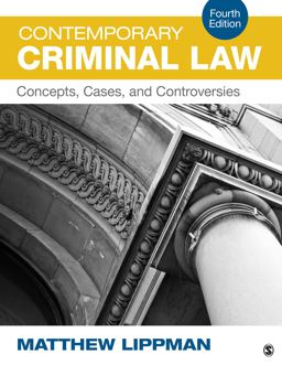 Contemporary Criminal Law Concepts, Cases, and Controversies 4th 9781483379364 Front Cover