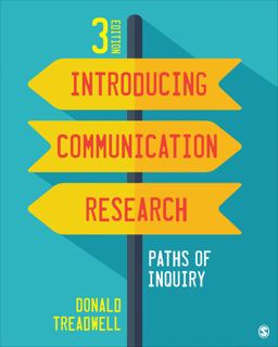Introducing Communication Research Paths of Inquiry 3rd 9781483379418 Front Cover