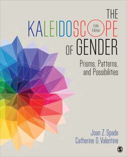 Kaleidoscope of Gender Prisms, Patterns, and Possibilities 5th 9781483379487 Front Cover