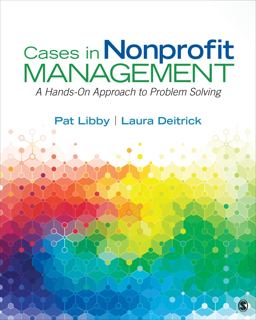 Cases in Nonprofit Management A Hands-On Approach to Problem Solving  9781483383484 Front Cover