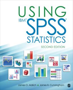 Using IBMï¿½ SPSSï¿½ Statistics An Interactive Hands-On Approach 2nd 9781483383576 Front Cover