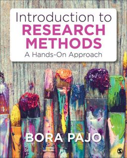 Introduction to Research Methods A Hands-On Approach  9781483386959 Front Cover