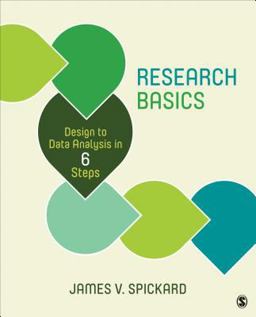 Research Basics Design to Data Analysis in Six Steps  9781483387215 Front Cover