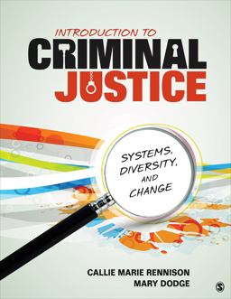 Introduction to Criminal Justice Systems, Diversity, and Change  9781483393513 Front Cover