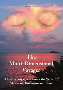 The Multi-Dimensional Voyager The Multi-Dimensional Voyager